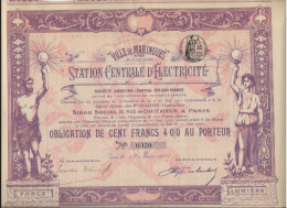 VILLE DE MARINGUES -PUY DE DOME -STATION CENTRALE D'ELECTRICITE OBLIGATION ILLUSTREE DE CENT FRANCS -ANNEE 1901 - Electricité & Gaz