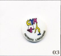 Pin’s Sport - Gymnastique / Club “Patriote Limousine“. Est. Thosca. Porcelaine. T1013-03 - Gimnasia