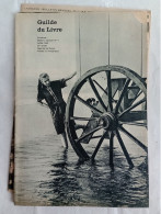 Guilde Du Livre N°7, Juillet 1960, Lausanne, Suisse. Morand, Doyle, Nil,  Etc. - Sonstige & Ohne Zuordnung