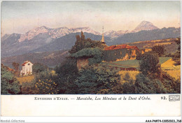 AAAP4-74-0362 - Environs D'Evian - Maraiche, Les Memises Et La Dent D'Oche  - Evian-les-Bains