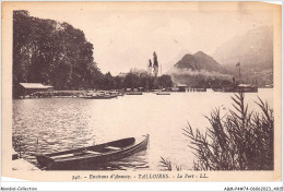 ABMP4-74-0347 - TALLOIRES - Lac D'Annecy -Le Port  - Talloires