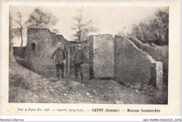 ABOP6-80-0453 - CAPPY - Maison Bombardée - Sonstige & Ohne Zuordnung