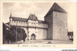 ACZP6-74-0501 - ANNECY - Le Château - Porte D'entrée - Annecy