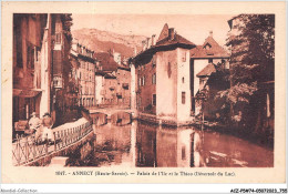 ACZP5-74-0381 - ANNECY - Palais De L'ile Et Le Thiou - Annecy