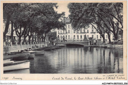 ACZP4-74-0281 - ANNECY - Canal Du Vassé - Le Pont Albert Lebrun Et L'hôtel Verdun - Annecy
