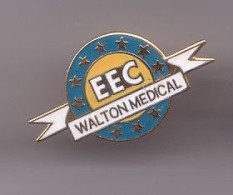 Pin's EEC Walton Médical Réf 1537 - Andere & Zonder Classificatie
