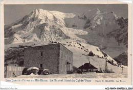 ACZP9-74-0789 - Les Sports D'hiver Au Mont-blanc - Le Nouvel Hôtel Du Col De Voza  - Chamonix-Mont-Blanc