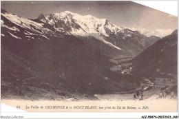 ACZP8-74-0725 - La Vallée De CHAMONIX Et Le MONT BLANC - Vue Prise Du Col De Balme - Chamonix-Mont-Blanc