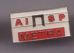 Pin's AI SP Metra Réf 1549 - Autres & Non Classés