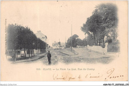 ADRP10-77-0958 - CLAYE - La Place - Le Quai - Rue De Charny - Claye Souilly