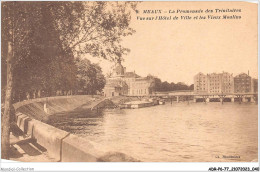 ADRP6-77-0513 - MEAUX - La Promenade Des Trinitaires - Vue Sur L'hôtel De Ville Et Les Vieux Moulins - Meaux