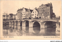 ADRP5-77-0464 - MEAUX - Le Pont Du Marché - Meaux