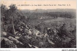 ADRP4-77-0310 - MONTIGNY - Le Long Rocher - Point De Vue Du Sud - Plaine Verte - Fontainebleau