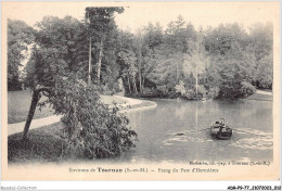 ADRP9-77-0783 - Environs De TOURMAN - étang Du Parc D'Hermières  - Tournan En Brie