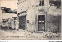 ADTP6-77-0487 - La Grande Guerre 1914-15 - Bataille De La Marne - BARCY - Le Bureau De Poste Bombardé  - Meaux