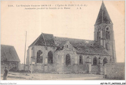 ADTP6-77-0484 - La Grande Guerre 1914-15 - L'église De BARCY Bombardée Pendant La Bataille De La Marne  - Meaux