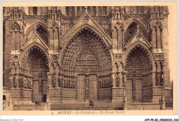 AFPP5-80-0428 - AMIENS - Cathedrale - Le Grand Portail - Amiens
