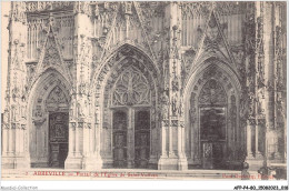 AFPP4-80-0313 - ABBEVILLE - Portail De L'eglise De Saint Vulfran - Abbeville