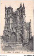 AFPP7-80-0654 - AMIENS - La Cathedrale - Amiens