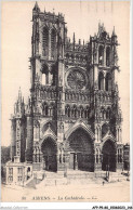 AFPP5-80-0493 - AMIENS - La Cathedrale  - Amiens