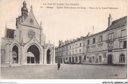 AFWP3-70-0267 - La Haute-saône Illustrée - GRAY - église Notre-dame De Gray - Place De La Sous-préfecture - Gray