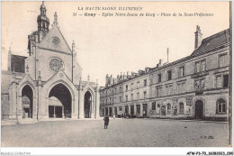 AFWP3-70-0231 - La Haute-saône Illustrée - GRAY - église Notre-dame De Gray - Place De La Sous-préfecture - Gray