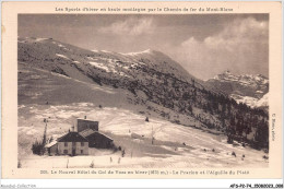 AFSP2-74-0078 - Le Nouvel Hôtel Du Col De Voza En Hiver - La Prarion Et L'aiguille Du Platé  - Chamonix-Mont-Blanc