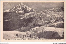 AFSP1-74-0027 - CHAMONIX-MONT-BLANC - Le Glacier Des Bossons Et L'aiguille Du Midi  - Chamonix-Mont-Blanc