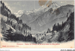 AFSP1-74-0020 - CHAMONIX - Viaduc Du Chemin De Fer Et Le Chaîne Du Mont-blanc  - Chamonix-Mont-Blanc