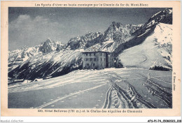 AFSP1-74-0010 - Hôtel Bellevue - Et La Chaîne Des Aiguilles De CHAMONIX  - Chamonix-Mont-Blanc