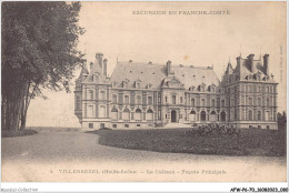 AFWP6-70-0585 - Excursion En Franche-comté - VILLERSEXEL - Haute-saône - Le Château - Façade Principale - Villersexel