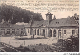 AFWP5-70-0504 - LUXEUIL-les-BAINS - Les Thermes - Luxeuil Les Bains