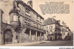 AFWP5-70-0472 - LUXEUIL-les-BAINS - Ancien Hôtel Du Cardinal Jouffroy - Luxeuil Les Bains