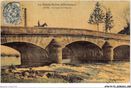 AFWP4-70-0332 - La Haute-saône Pittoresque - LURE - Le Pont Sur L'ognon - Lure