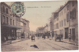 51 - CHALONS-sur-MARNE - 1907 - Rue Saint-Jacques (Belle Animation / Pancarte : MOTO NAPHTA) - Châlons-sur-Marne