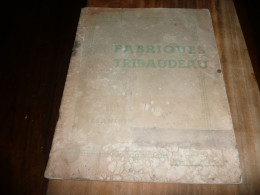 DOUBS BESANCON CATALOGUE DES FABRIQUES TRIBAUDEAU N° 91 POUR 1942 1943 BIJOUX MONTRES CHAPELETS MEDAILLES ORFEVRERIE + - Other & Unclassified