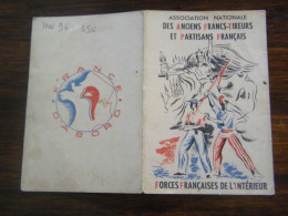 Carte Nominative Adhérent Association Nationale Francs Tireurs Partisans Français A.R.A.C. &  F.F.I.- 1947 - SUP (HW 96) - Dokumente