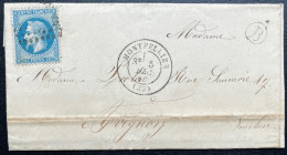 N°29 BLEU NAPOLEON SUR LETTRE / MONTPELLIER POUR AVIGNON / 1868 / LSC / BR B NI - 1877-1920: Semi Modern Period