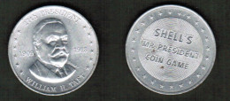 U.S.A.   1968 SHELL---MR.PRESIDENT (TAFT) COIN GAME TOKEN (CONDITION AS PER SCAN) (T-191) - Firmen