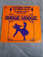 Disque - La Veritable Musique Des Années 30 & 40 - Boogie Woogie - CBS 80049 - Hollande 1974 - Jazz