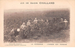 21 - NUITS SAINT GORGES - SAN38205 - La Vendange - Jus De Raisin Challand - L'Ordon Est Terminé - Nuits Saint Georges