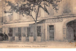 26 - N°111041 - Pierrelatte - Le Faubourg - Hôtel Des Voyageurs - Pas Courante - Andere & Zonder Classificatie