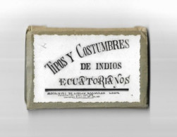 Tipos Y Costumbres De Indios Ecuatorianos 9.5cm  - 7605 - Amérique