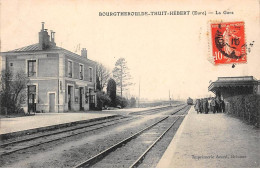 27 - BOURGTHEROULDE THUIT HEBERT - SAN58384 - La Gare - Train - Bourgtheroulde