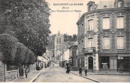 27 - BEAUMONT LE ROGER - SAN54274 - Rue Chantereine Et L'Eglise - Beaumont-le-Roger