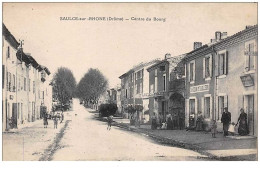 26 . N°45737 . Saulce Sur Rhone . Centre Du Bourg - Autres & Non Classés