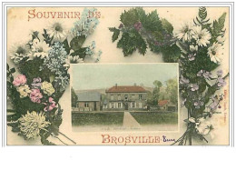 27.BROSVILLE.SOUVENIR DE BROSVILLE.LA MAIRIE - Autres & Non Classés