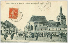 27.BOURGTHEROULDE.n°16678.LA GRANDE RUE UN JOUR DE FOIRE.L'EGLISE - Bourgtheroulde