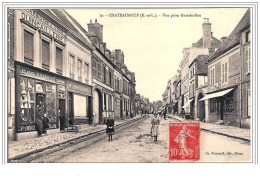 28.CHATEAUNEUF.VUE PRISE GRANDE RUE.QUINCAILLERIE G REPESSE. - Autres & Non Classés