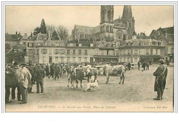 28.CHARTRES.LE MARCHE AUX VACHES, PLACE DU CHATELET - Chartres